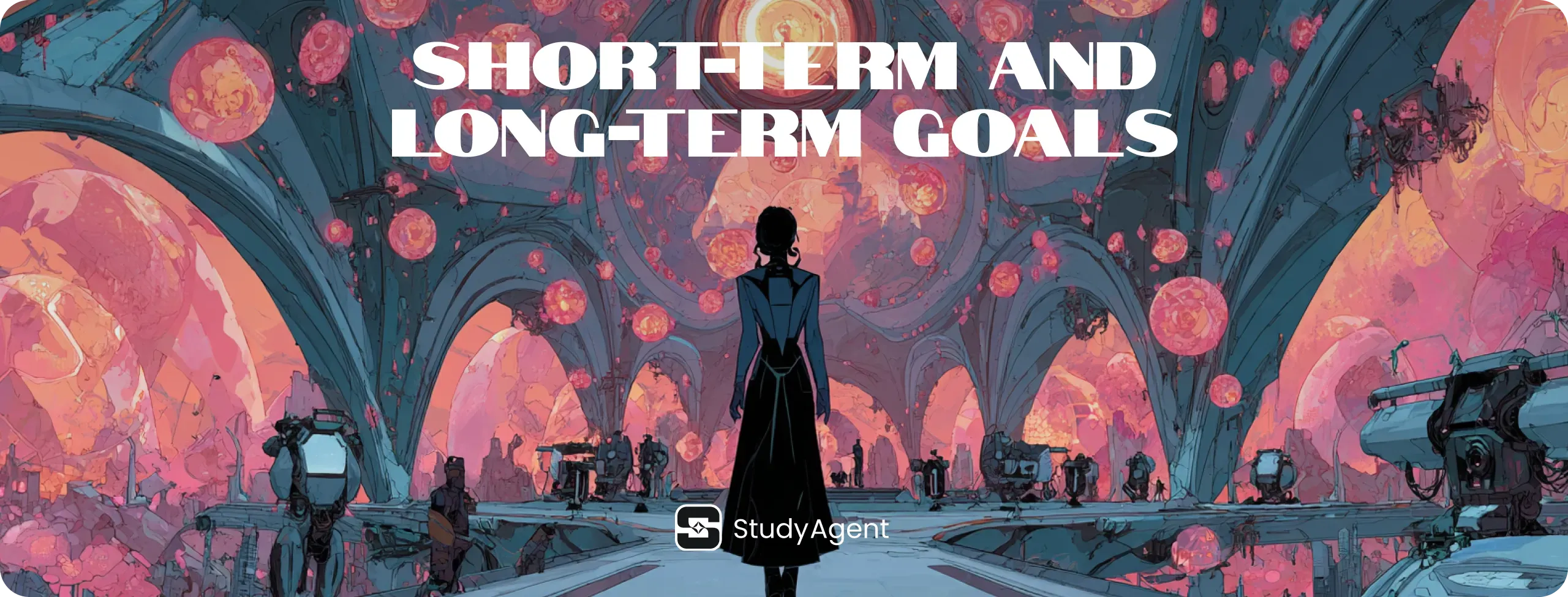 Short-Term and Long-Term Goals